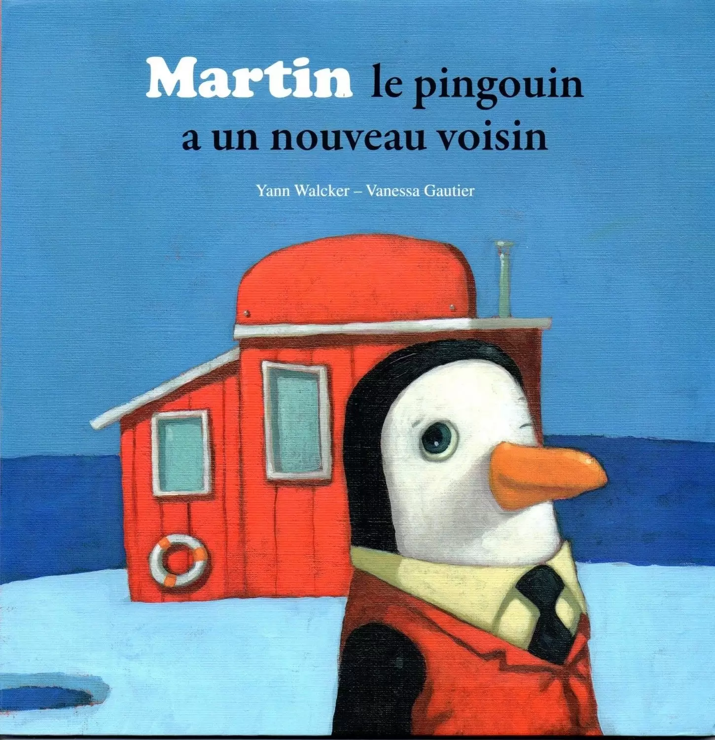 Mes p\'tits albums - Martin le pingouin a un nouveau voisin