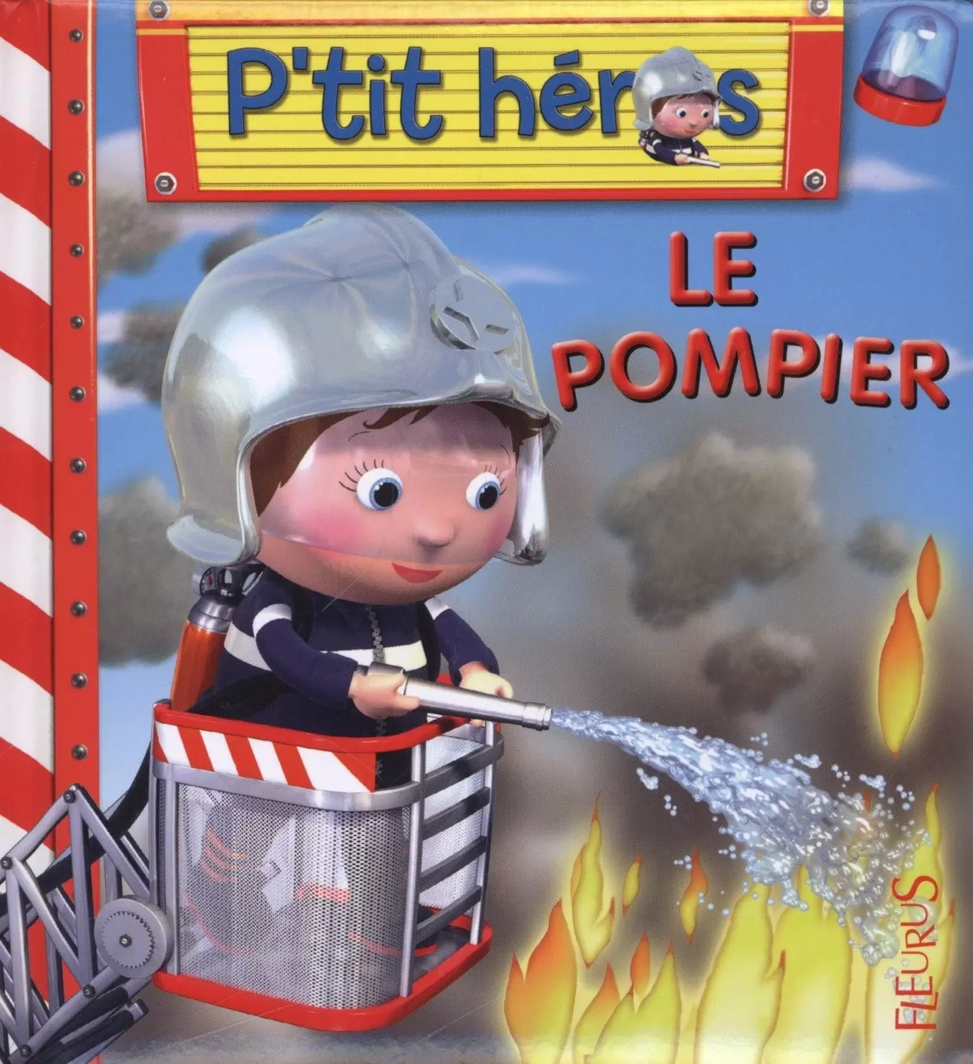 P\'tit héros - Le pompier