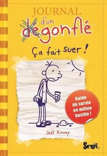 Le Journal d\'un dégonflé - Ça fait suer!