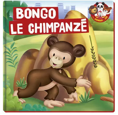 Mes animaux du Zoo - Bongo Le Chimpanzé