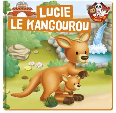 Mes animaux du Zoo - Lucie Le Kangourou