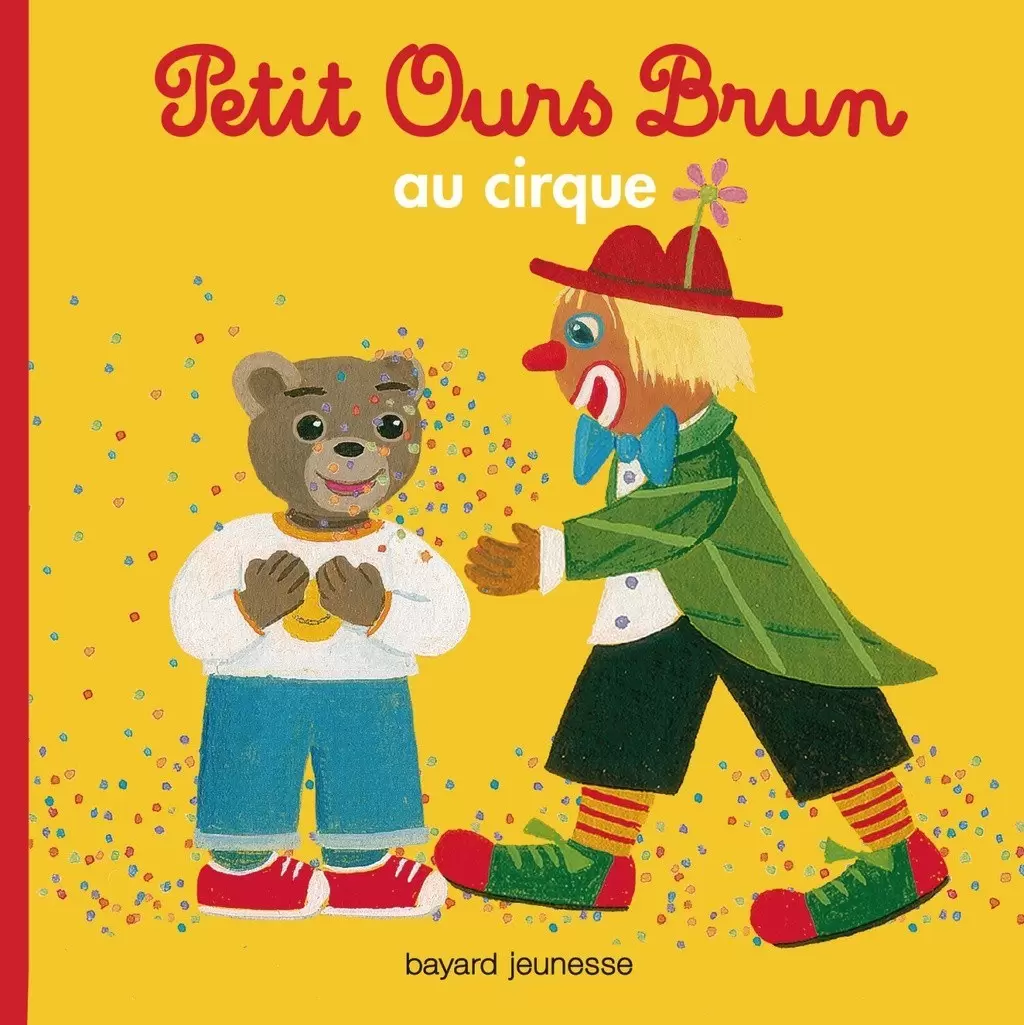 Petit Ours Brun - Petit Ours Brun au cirque