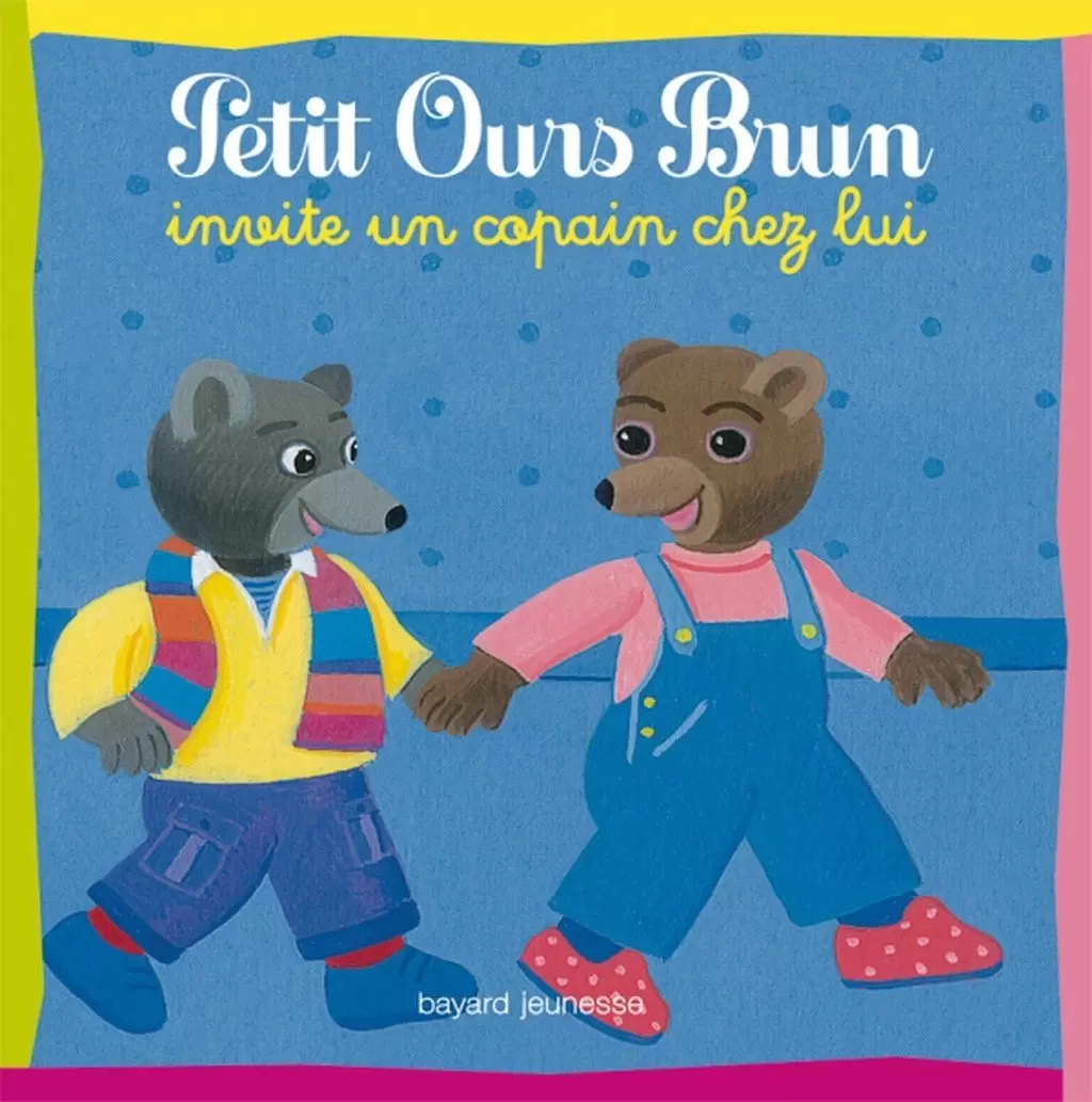 Petit Ours Brun - Petit Ours Brun invite son copain chez lui