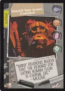 X-files CCG - Sheriff Tom Arens, Cannibal