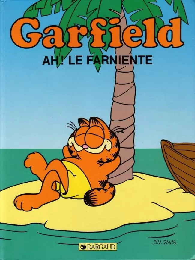 Garfield - Ah ! le farniente