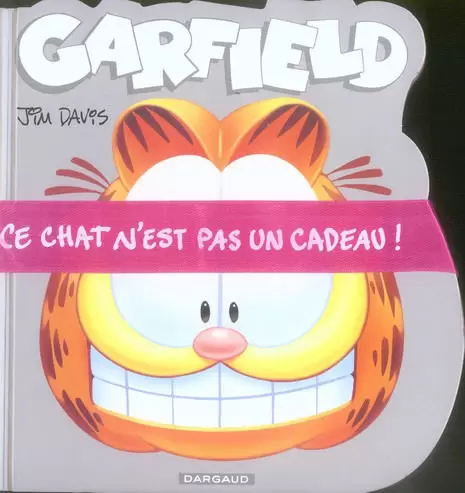 Garfield - Ce chat n\'est pas un cadeau !