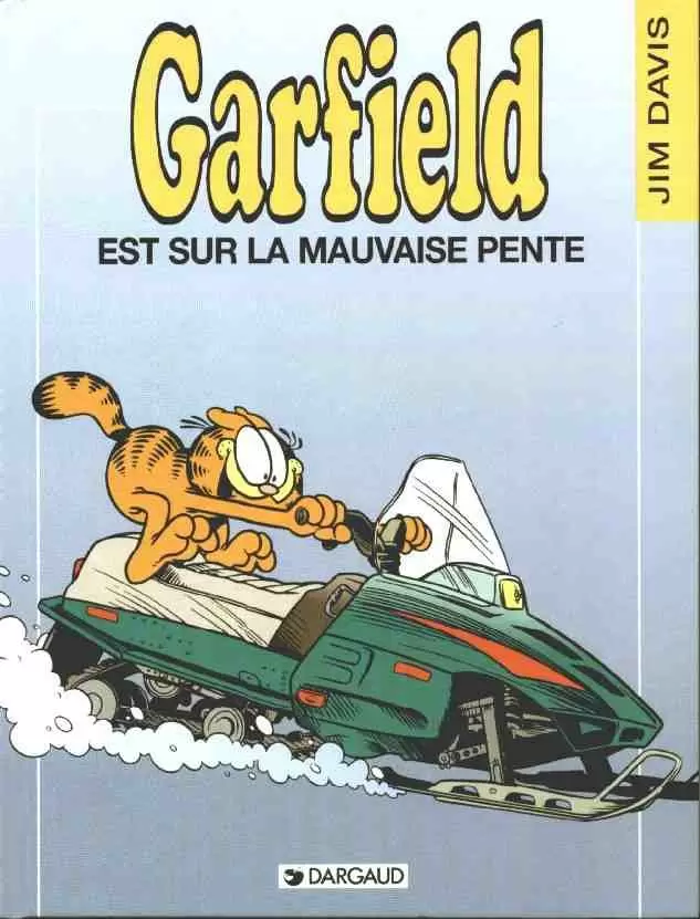 Garfield - Garfield est sur la mauvaise pente