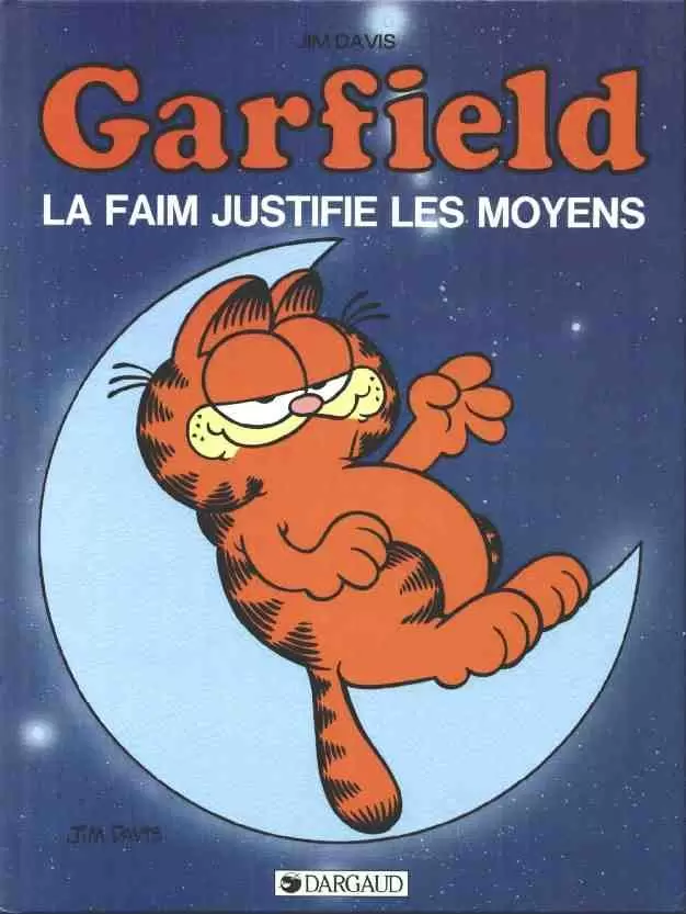 Garfield - La faim justifie les moyens