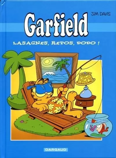 Garfield - Lasagnes, repos, dodo !