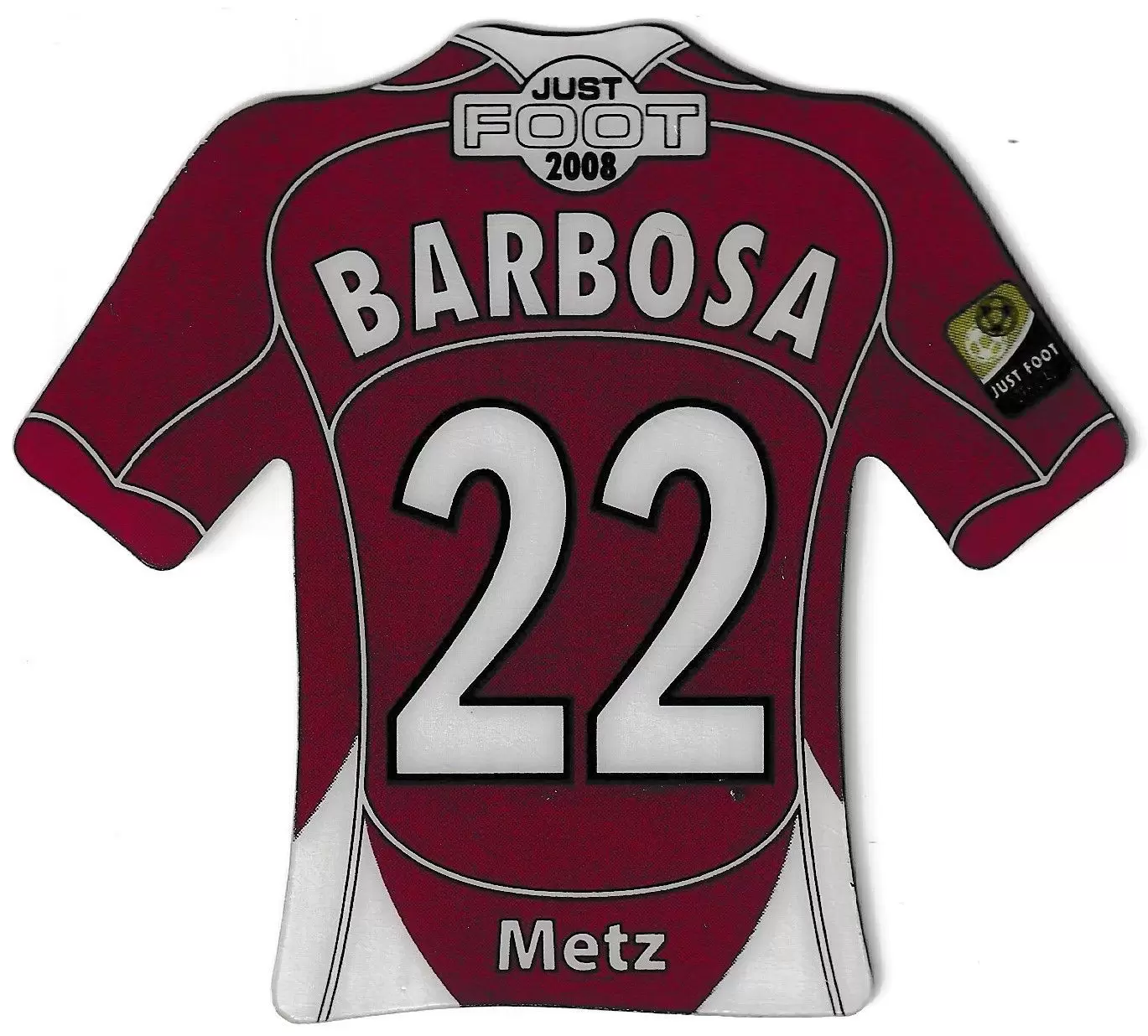 Just Foot 2008 - Metz 22 - Barbosa