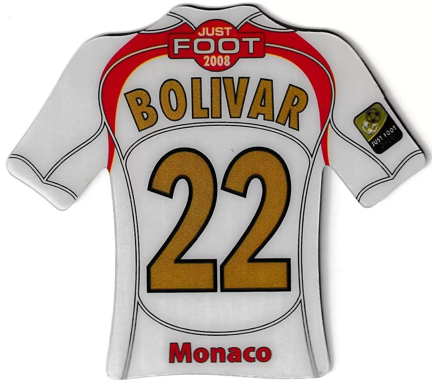 Just Foot 2008 - Monaco 22 - Bolivar