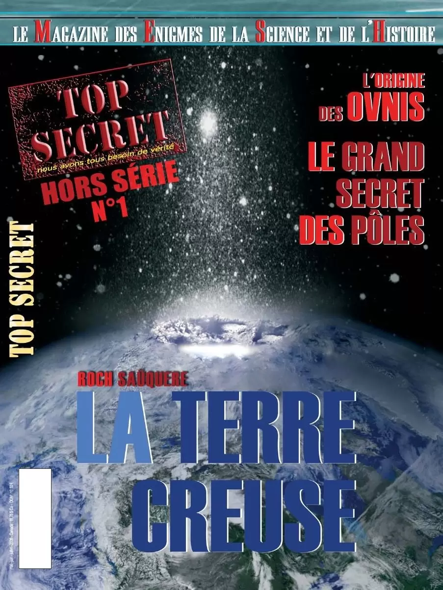 Top Secret Hors-série - La Terre creuse