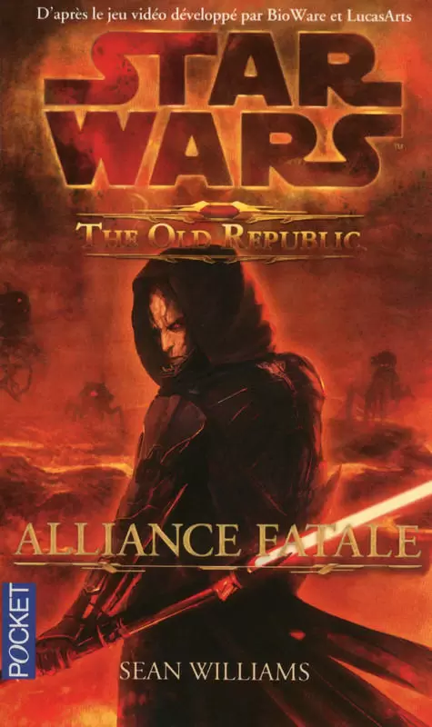 Star Wars : Pocket - The Old Republic : Alliance Fatale