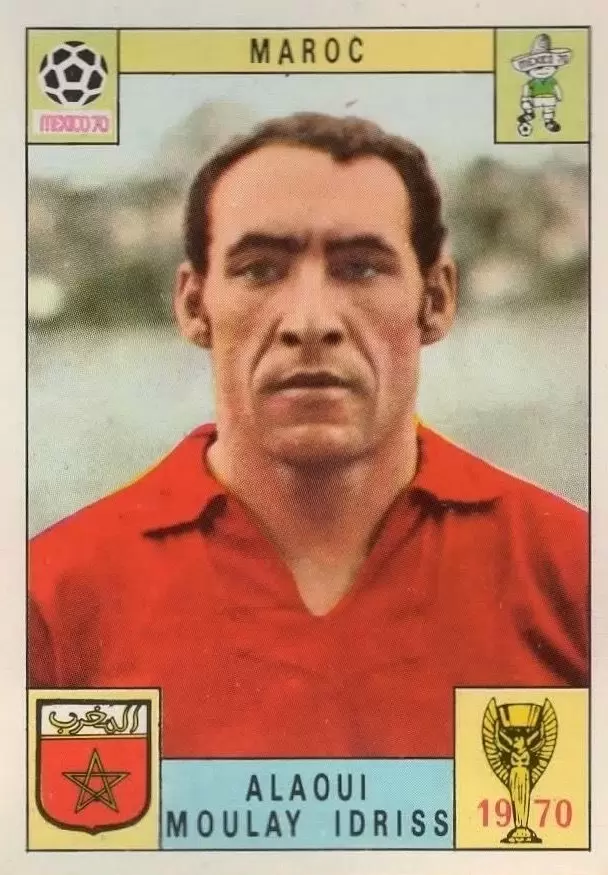 Mexico 70 World Cup - Alaoui Moulay Idriss - Maroc