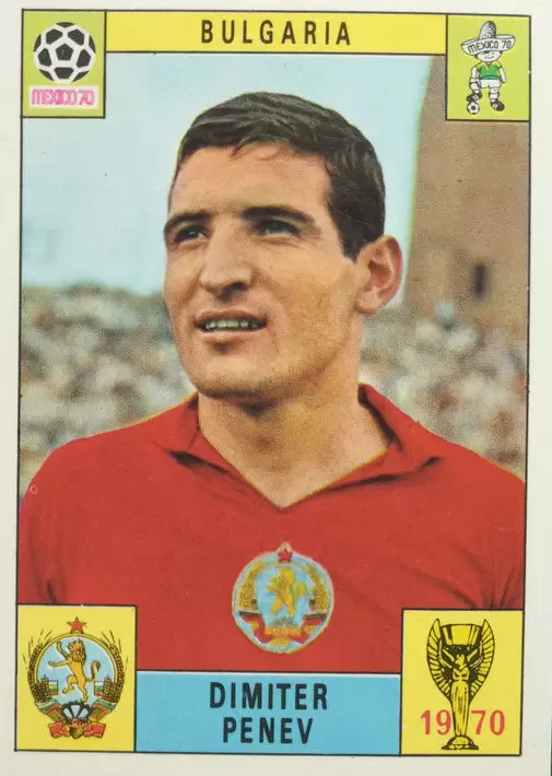 Mexico 70 World Cup - Dimiter Penev - Bulgaria