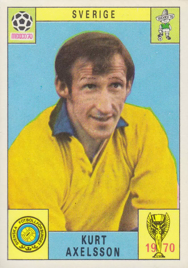 Mexico 70 World Cup - Kurt Axelsson - Sverige