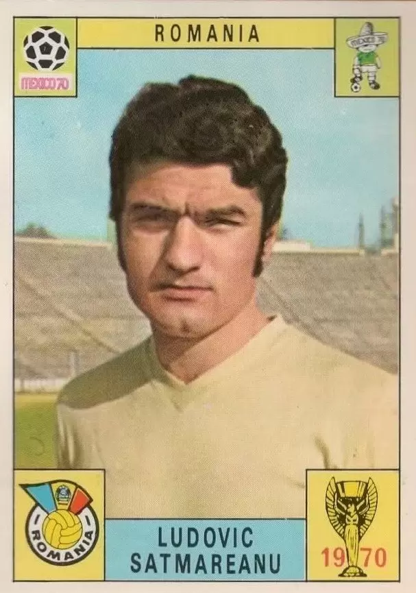 Mexico 70 World Cup - Ludovic Satmareanu - Romania