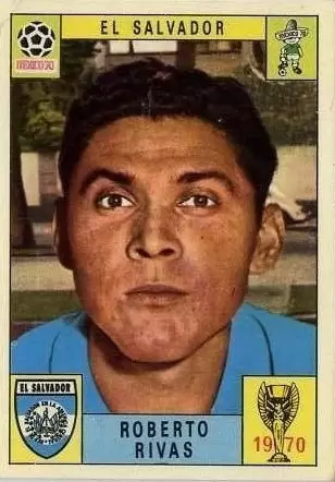 Mexico 70 World Cup - Roberto Rivas - El Salvador