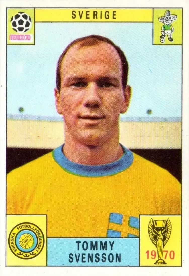 Mexico 70 World Cup - Tommy Svensson - Sverige