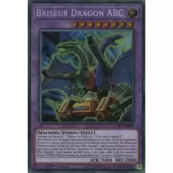 Briseur Dragon ABC