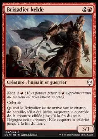 Dominaria - Brigadier kelde