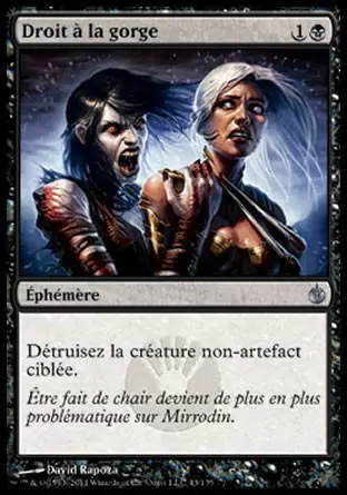 Mirrodin Assiégé - Droit à la gorge