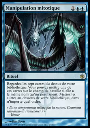 Mirrodin Assiégé - Manipulation mitotique