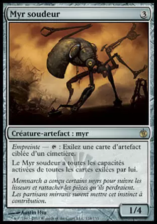 Mirrodin Assiégé - Myr soudeur