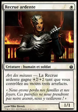Mirrodin Assiégé - Recrue ardente