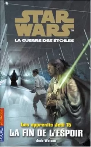 Star Wars Pocket Jeunesse - Tome 15 : La fin de l\'espoir