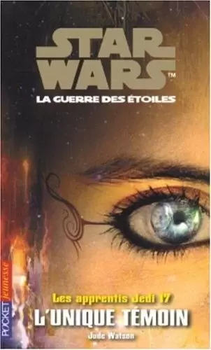 Star Wars Pocket Jeunesse - Tome 17 : L\'unique témoin