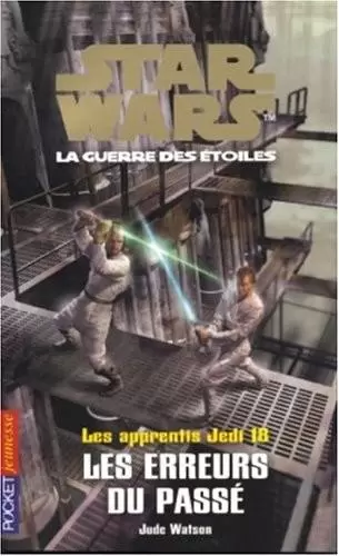 Star Wars Pocket Jeunesse - Tome 18 : Les erreurs du passé