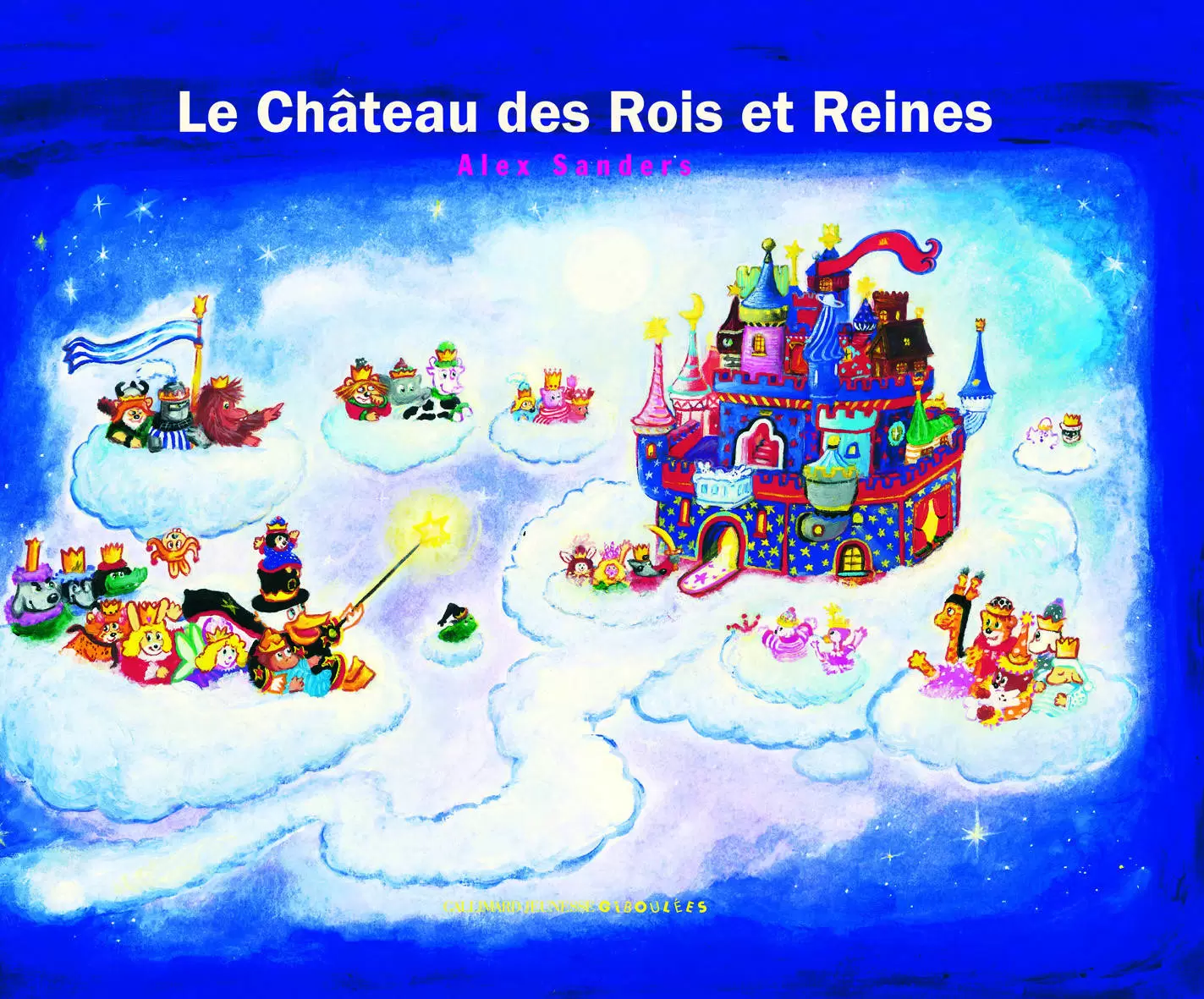 Les Rois Les Reines - Le Château des Rois et Reines