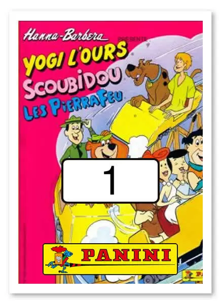 Hanna-Barbera : Yogi l\'Ours, Scoubidou, Les Pierrafeu - Référence n°1