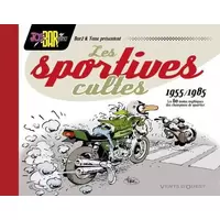 Joe Bar Team - Les 60 motos mythiques des champions de quartier