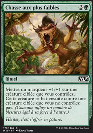 2015 Core Set (M15) - Chasse aux plus faibles