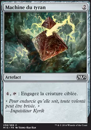 2015 Core Set (M15) - Machine du tyran
