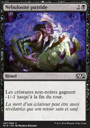 2015 Core Set (M15) - Nébulosité putride