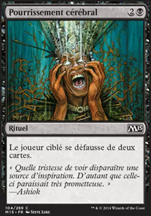 2015 Core Set (M15) - Pourrissement cérébral
