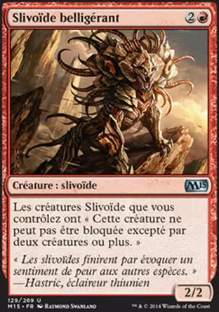 2015 Core Set (M15) - Slivoïde belligérant