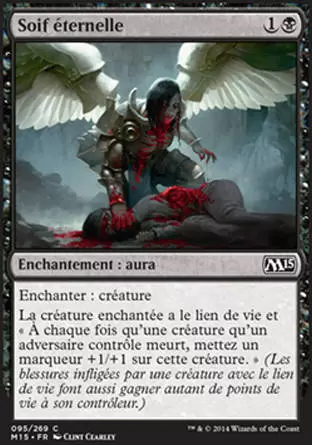 2015 Core Set (M15) - Soif éternelle