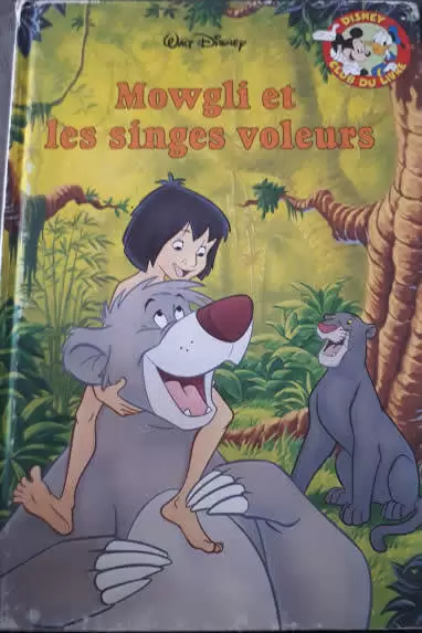 Mickey Club du Livre - Mowgli et les singes voleurs