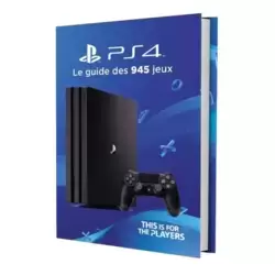 Le guide des 945 jeux PS4
