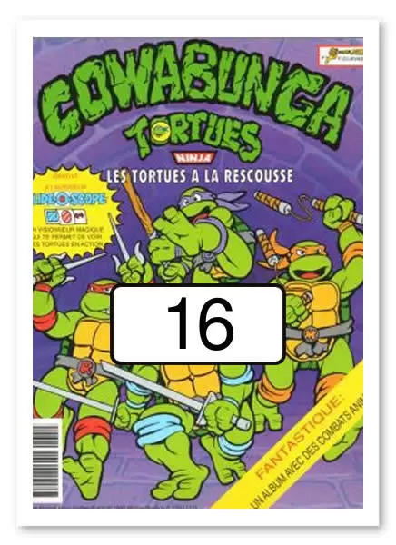 Tortues Ninja - Cowabunga - Les Tortues à la Rescousse  (Euroflash-Figurine) - Sticker n°16