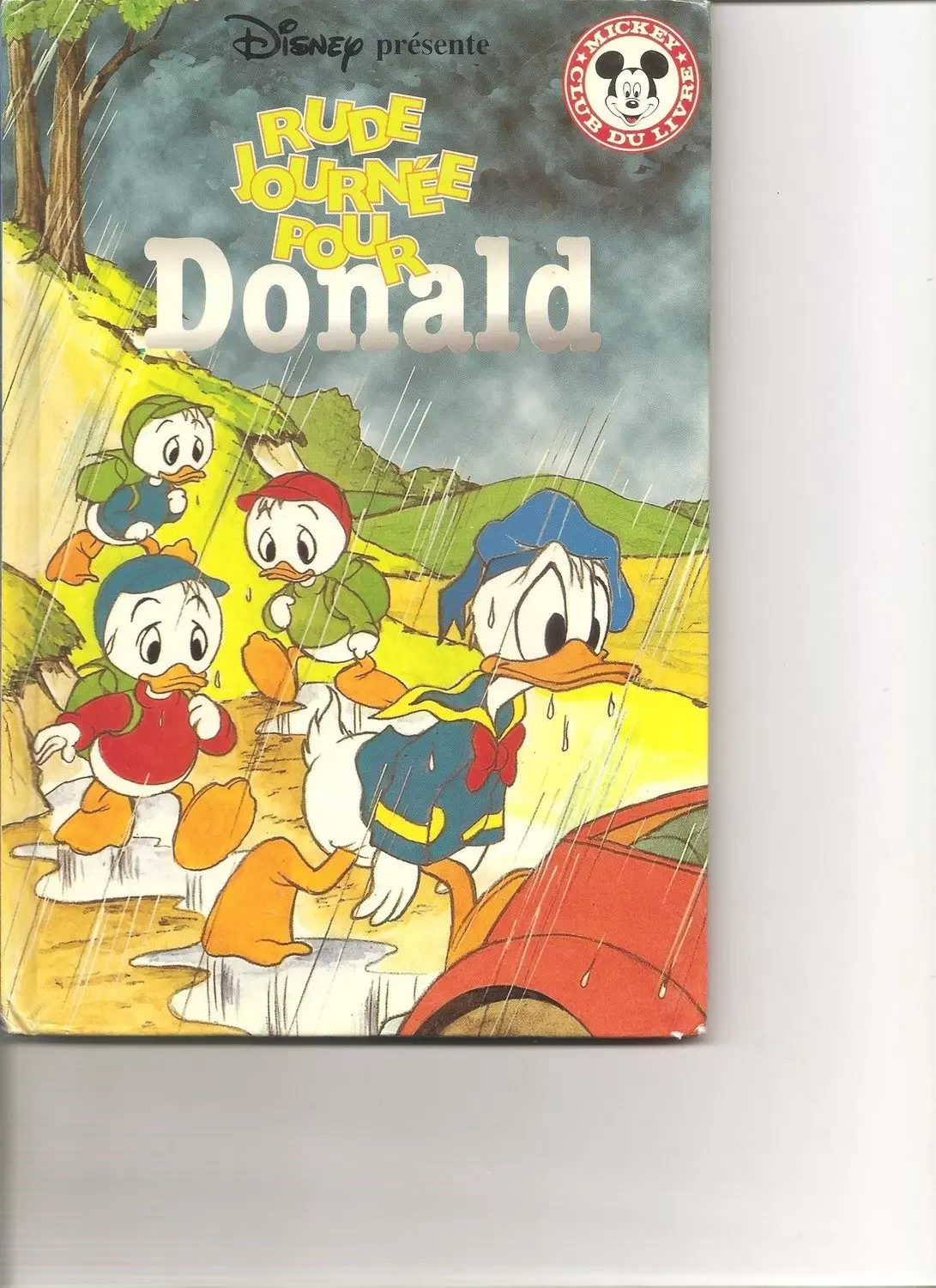 Mickey Club du Livre - Rude journée pour Donald
