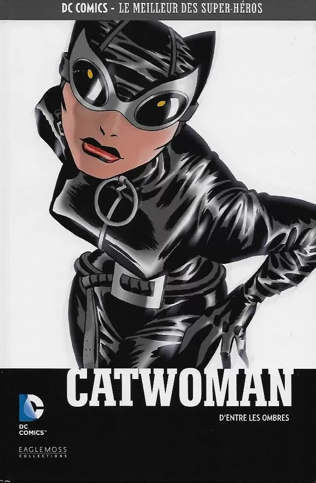 DC Comics - Le Meilleur des Super-Héros - Catwoman - D\'entre les ombres