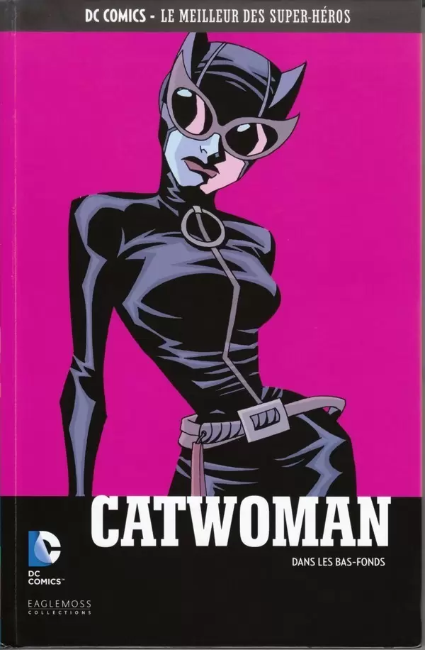 DC Comics - Le Meilleur des Super-Héros - Catwoman- Dans les bas-fonds