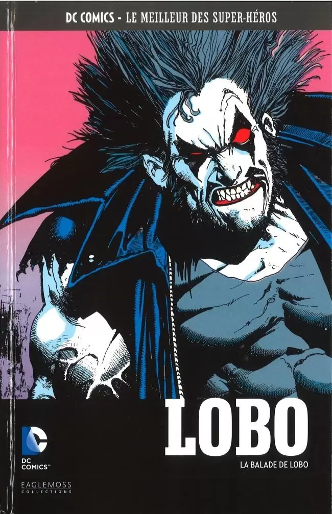 DC Comics - Le Meilleur des Super-Héros - Lobo - La Balade de Lobo
