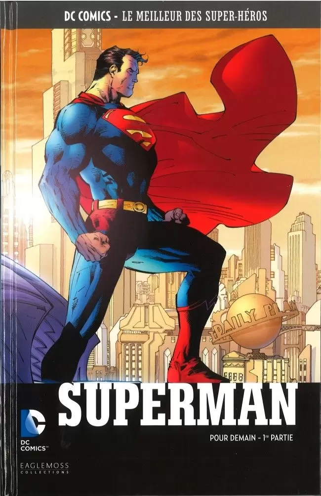 DC Comics - Le Meilleur des Super-Héros - Superman - Pour Demain - 1re Partie