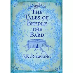 The Tales Of Beedle The Bard